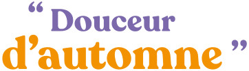 Douceur d'automne