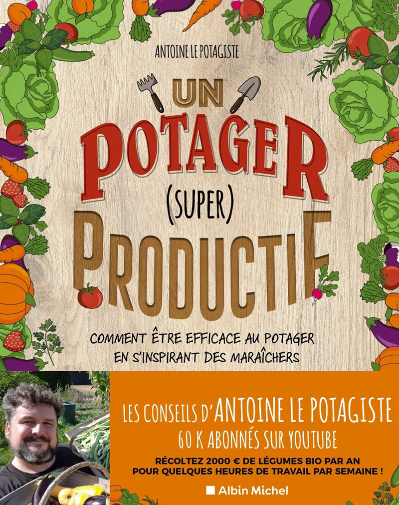 Un potager (super) productif