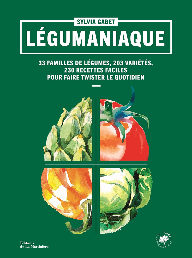 Sylvia Gabet - Légumaniaque 