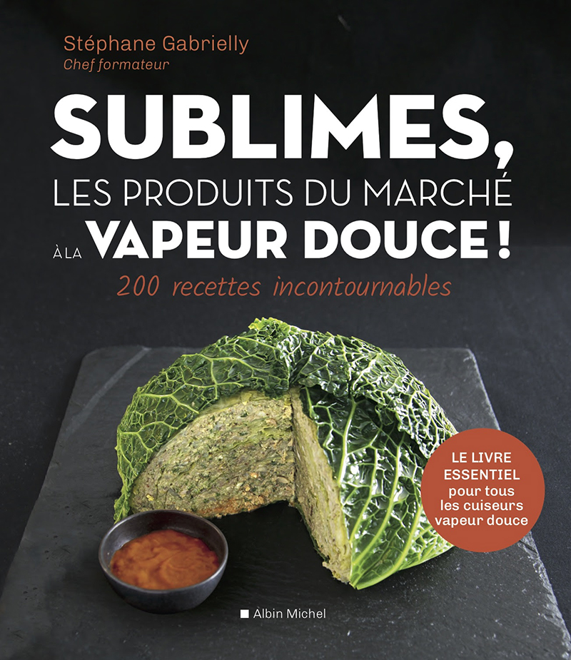 Sublimes, les produits du marché à la vapeur douce