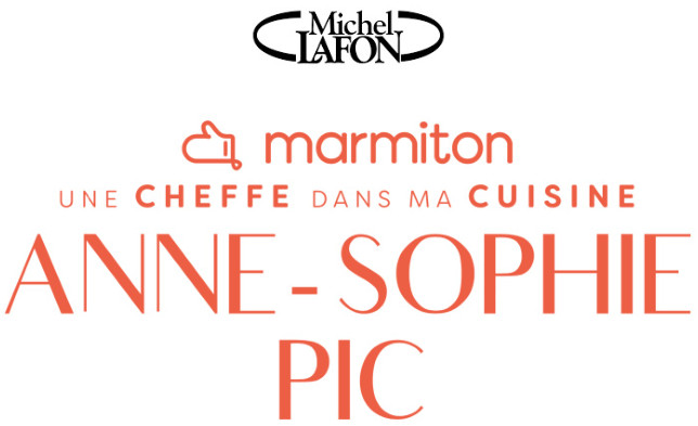 Anne-Sophie Pic - Marmiton