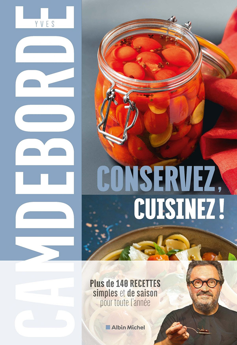 Conservez, cuisinez !