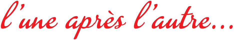 L'une après l'autre