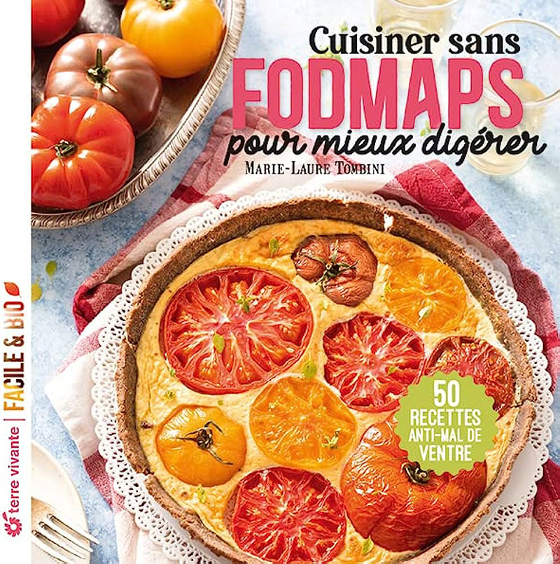 Cuisiner SANS FODMAPs