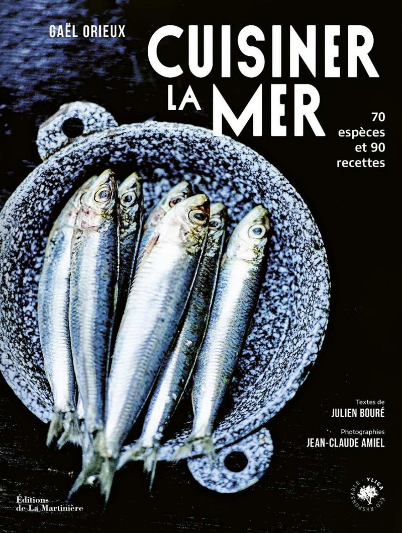 Cuisiner la mer - Gaël Orieux