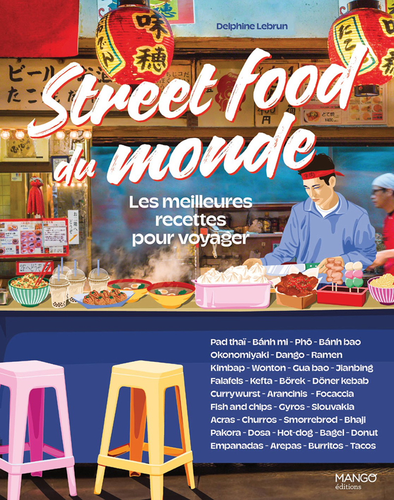Street food du monde - Delphine Lebrun