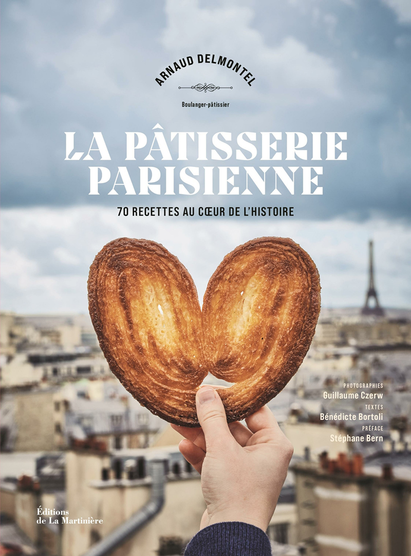 La Pâtisserie parisienne - Arnaud Delmontel