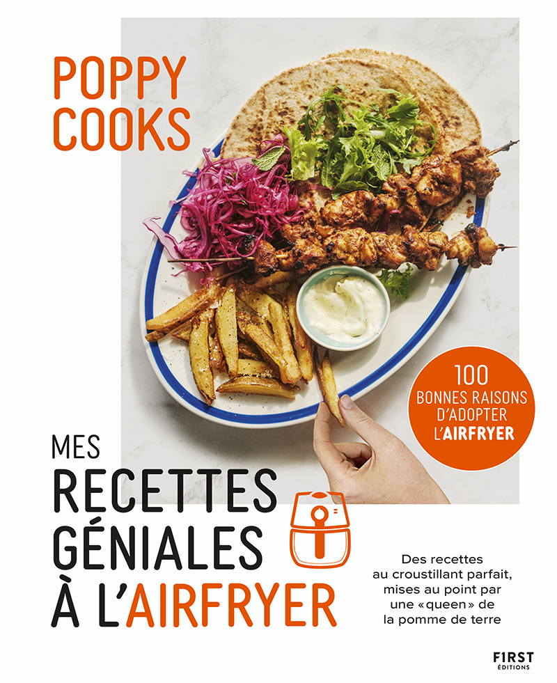 Mes recettes géniales à l’Airfryer 