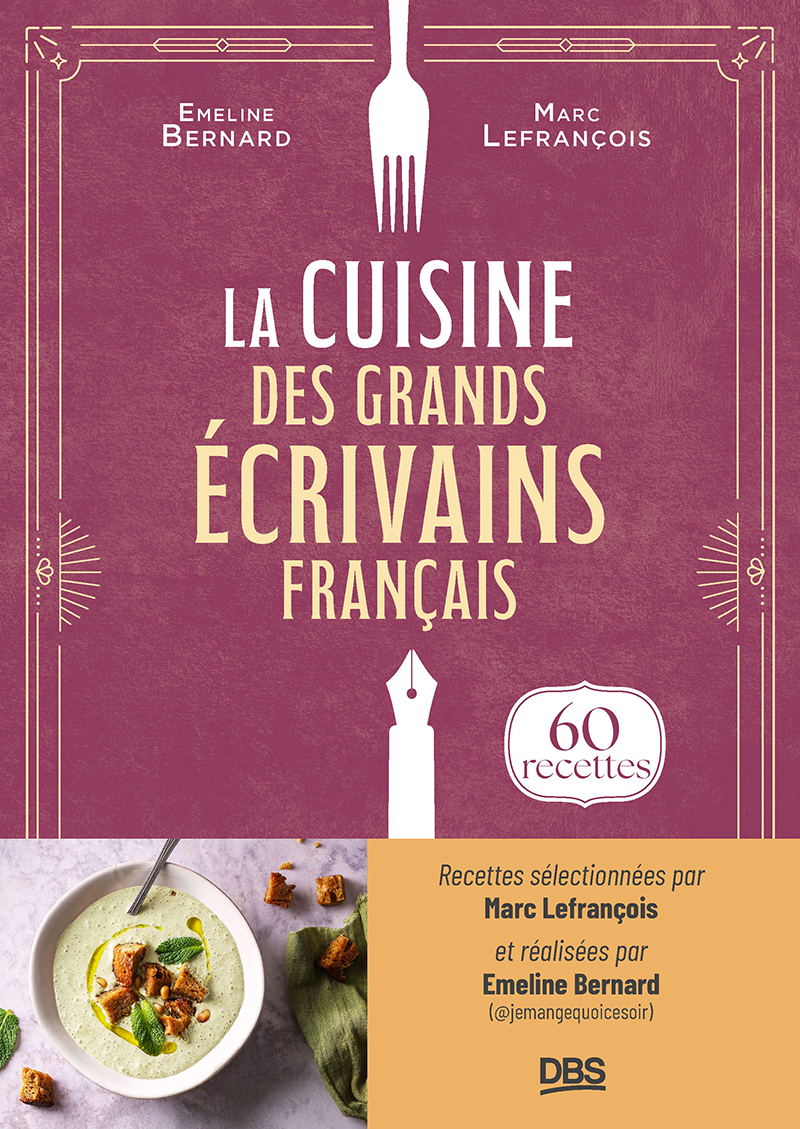La cuisine des grands écrivains français