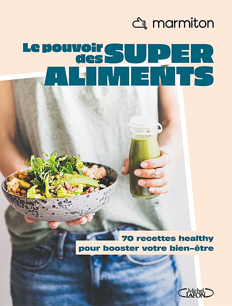 Marmiton – Le pouvoir des super-aliments